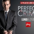 Perfect Crime diffus� le 23 ao�t � 21h05 sur Ch�rie 25