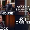 Poppa\'s House, Georgie & Mandy\'s First Marriage, Matlock et NCIS : Origins se dvoilent