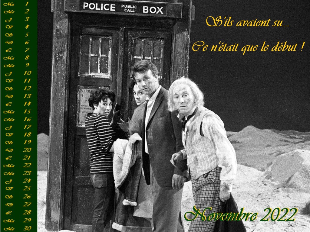 Doctor Who : Calendrier Novembre 2022 (Toute première aventure du Docteur An Unearthly Child)